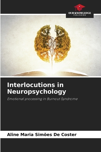 Interlocutions in Neuropsychology