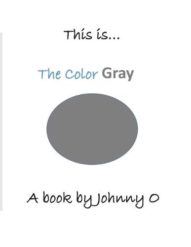 This is... The Color Gray