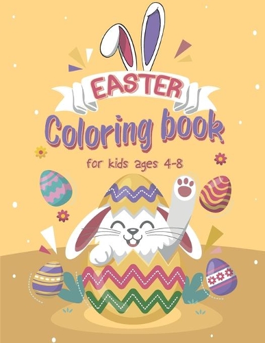 Easter Coloring Book For Kids Ages 4-8