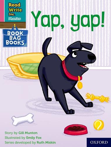 Read Write Inc. Phonics: Yap, yap! (Pink Set 3 Book Bag Book 5): (Read Write Inc. Phonics)