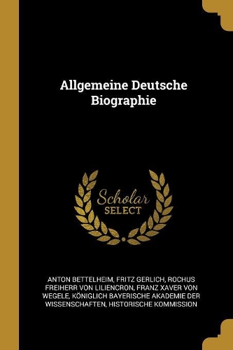 Allgemeine Deutsche Biographie