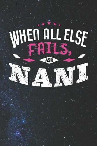 When All Else Fails Ask Nani