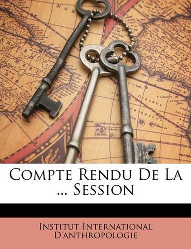 Compte Rendu de la ... Session