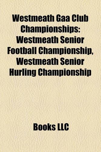 Westmeath Gaa Club Championships