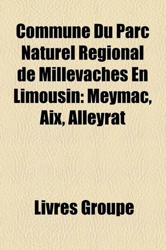 Commune Du Parc Naturel Regional de Millevaches En Limousin