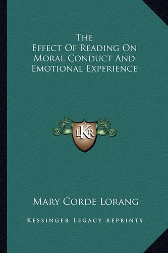 The Effect Of Reading On Moral Conduct And Emotional Experience