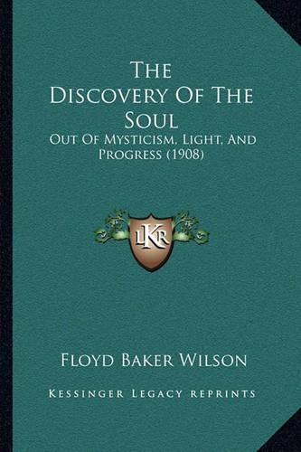 The Discovery Of The Soul