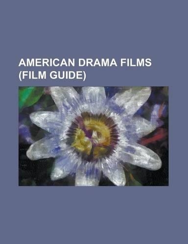 American Drama Films (Film Guide)
