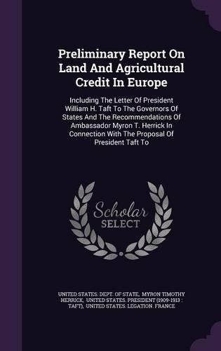Preliminary Report on Land and Agricultural Credit in Europe