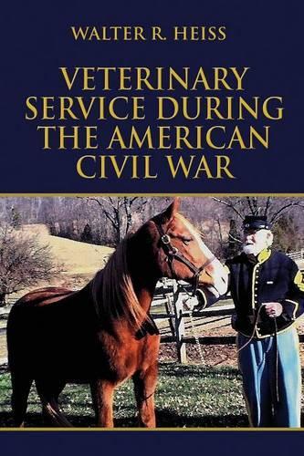 Veterinary Service During the American Civil War