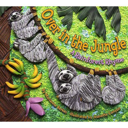 Over in the Jungle: A Rainforest Rhyme(English)