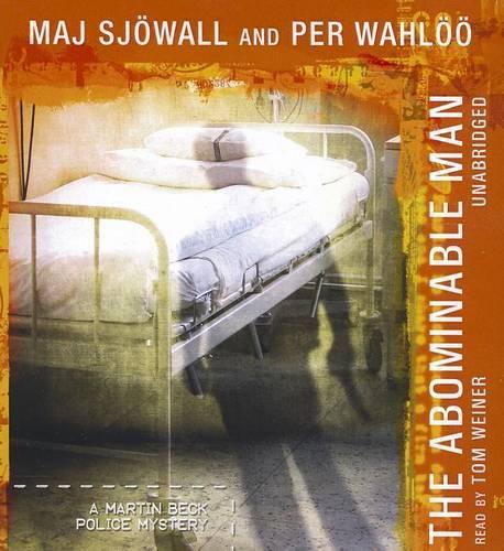 The Abominable Man: (Martin Beck Police Mysteries (Audio))