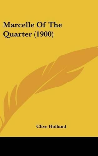 Marcelle Of The Quarter (1900)