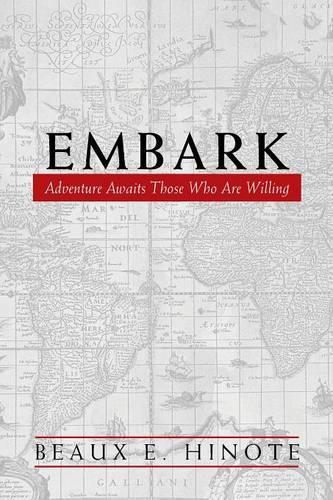 Embark: Adventure Awaits Those Who Are Willing