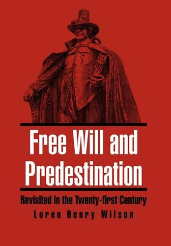 Free Will and Predestination: Revisited in the Twenty-first Century(English)