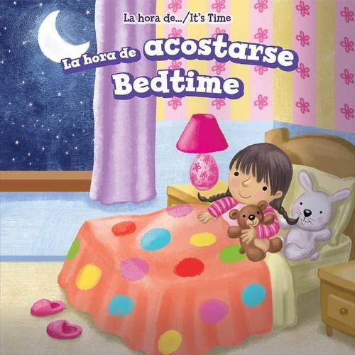 La Hora de Acostarse / Bedtime