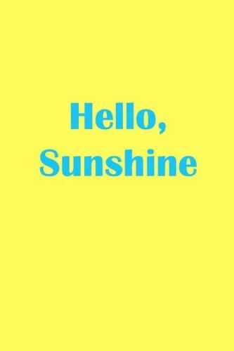 Hello, Sunshine