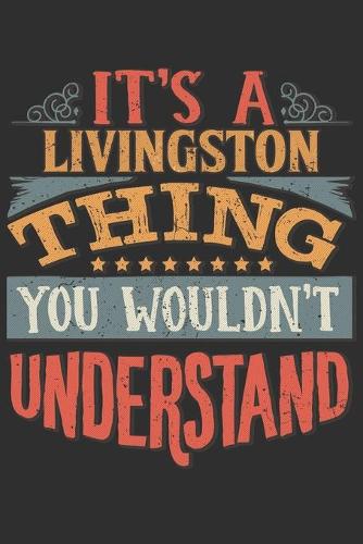 It's A Livingston You Wouldn't Understand