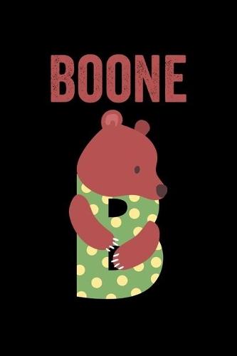 Boone: Animals Coloring Book for Kids, Weekly Planner, and Lined Journal Animal Coloring Pages. Personalized Custom Name Initial Alphabet Christmas or Birt