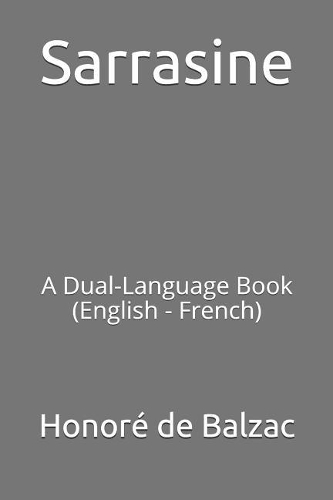 Sarrasine: A Dual-Language Book (English - French)