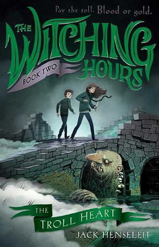 The Troll Heart: Volume 2(The Witching Hours)