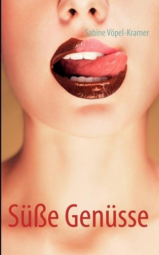 Süße Genüsse