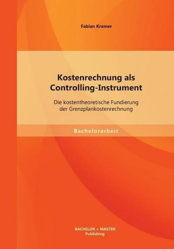 Kostenrechnung als Controlling-Instrument