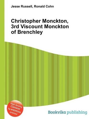 Christopher Monckton, 3rd Viscount Monckton of Brenchley