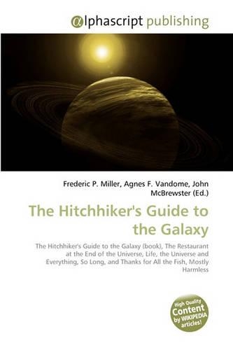 The Hitchhiker's Guide to the Galaxy