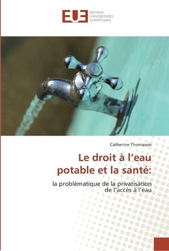 Le droit à l''eau potable et la santé