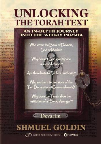 Unlocking the Torah Text -- Devarim