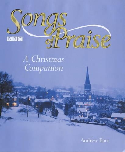 'Songs of Praise' a Christmas Companion