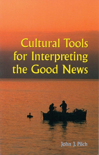 Cultural Tools for Interpreting the Good News: (English)