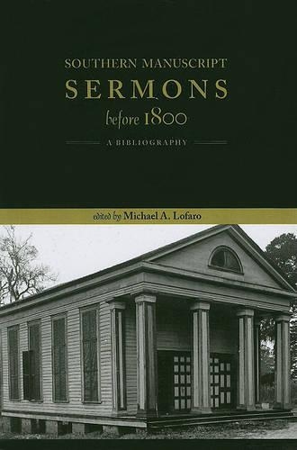 Southern Manuscript Sermons before 1800