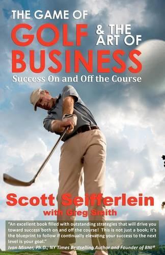 The Game of Golf and the Art of Business