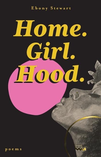 Home. Girl. Hood.