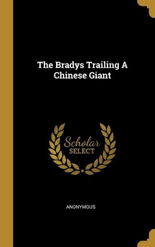 The Bradys Trailing A Chinese Giant