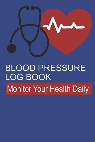 Blood Pressure Log Book