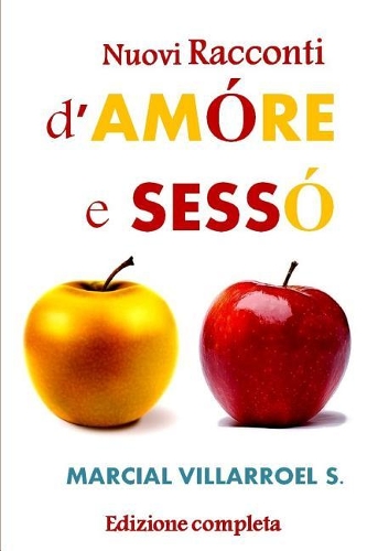 Nuovi Racconti d'Amore E Sesso
