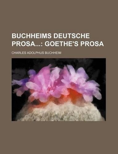 Buchheims Deutsche Prosa: (English)