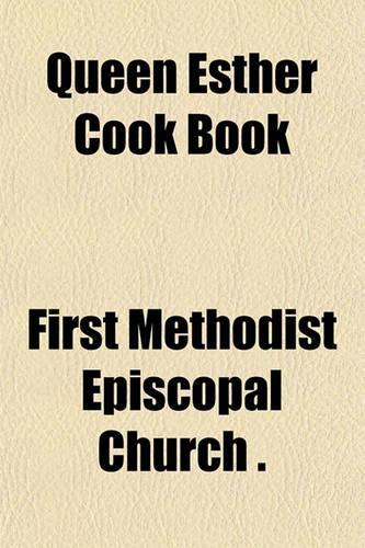 Queen Esther Cook Book