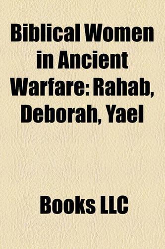 Biblical Women in Ancient Warfare