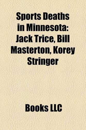 Sports Deaths in Minnesota: Jack Trice, Bill Masterton, Korey Stringer(English)