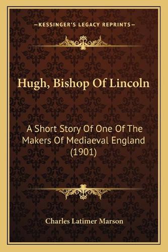Hugh, Bishop Of Lincoln