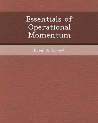 Essentials of Operational Momentum: (English)