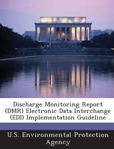 Discharge Monitoring Report (Dmr) Electronic Data Interchange (EDI) Implementation Guideline