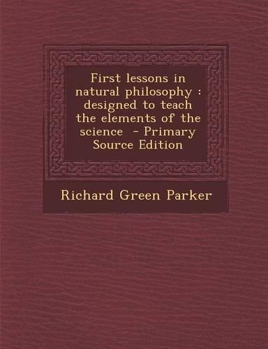 First Lessons in Natural Philosophy