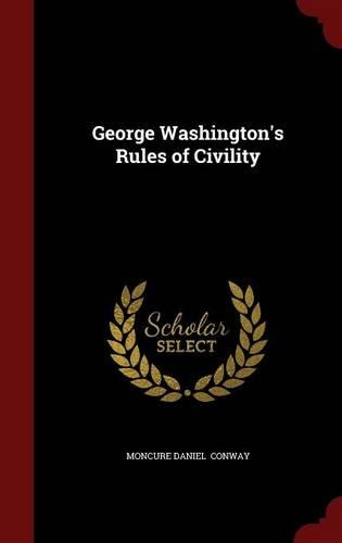 George Washington's Rules of Civility