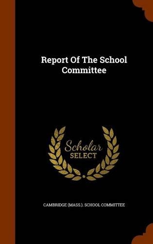 Report Of The School Committee