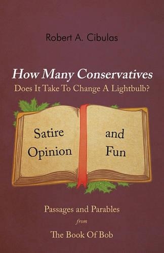 How Many Conservatives Does It Take To Change A Lightbulb?